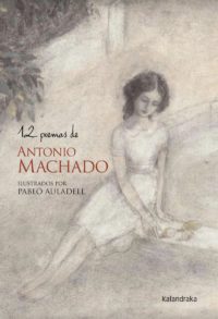 12 poemas de Antonio Machado