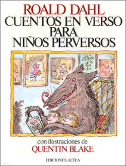"Cuentos en verso para niños perversos" (Altea)