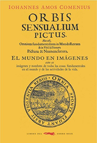 Orbis Sensualium Pictus. El mundo en imágenes