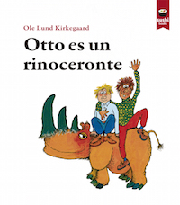 Otto es un rinoceronte (Ole Lund Kirkegaard)
