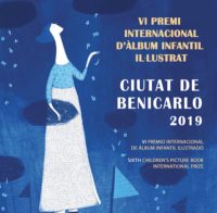 VI Premio Internacional de Ãlbum Infantil Ilustrado Ciutat de BenicarlÃ³