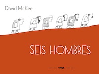 Seis hombres (David McKee)